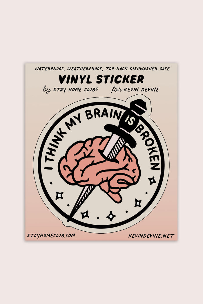 Brain is Broken Vinyl Sticker