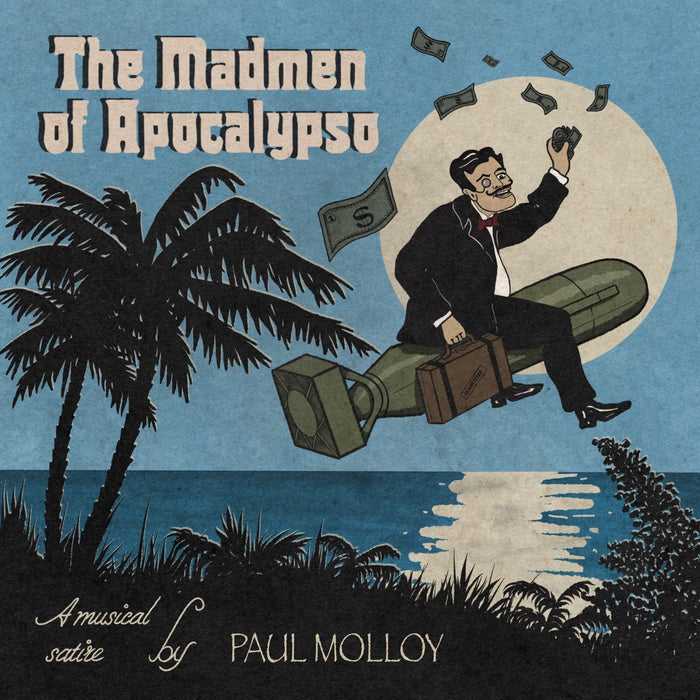 Paul Molloy The Madmen of Apocalypso
