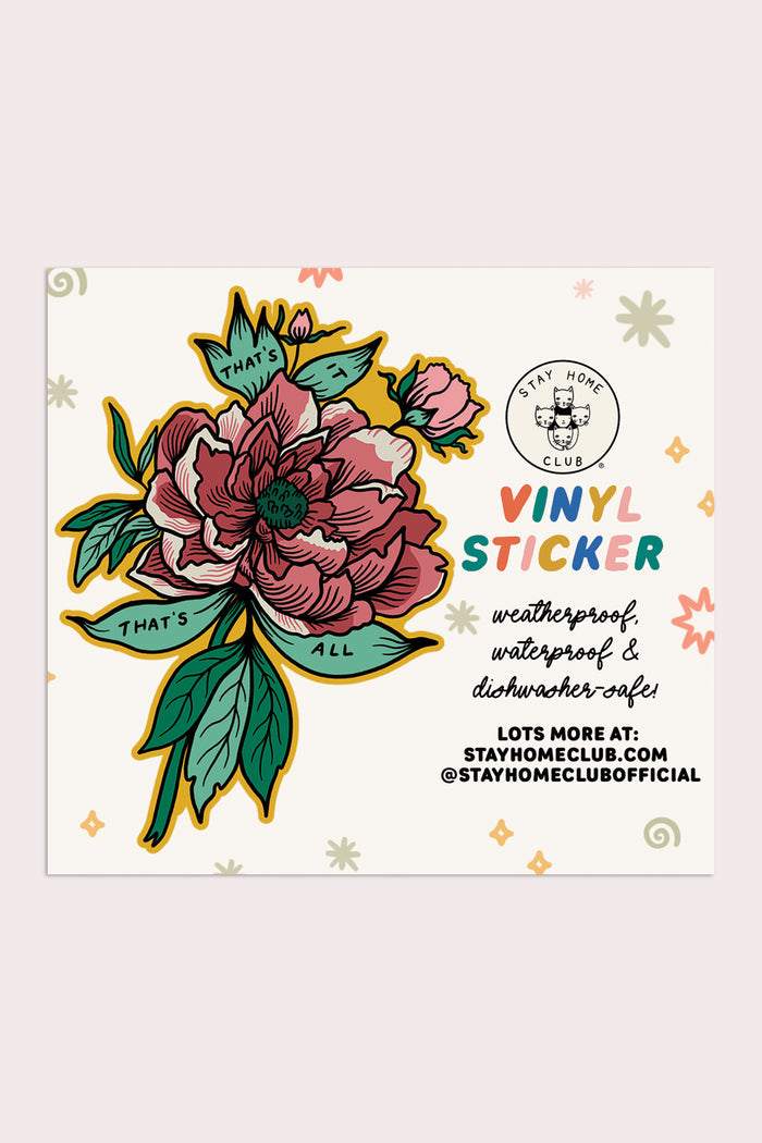 That's It That's All Vinyl Sticker