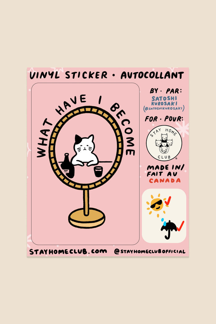 What Have I Become Vinyl Sticker