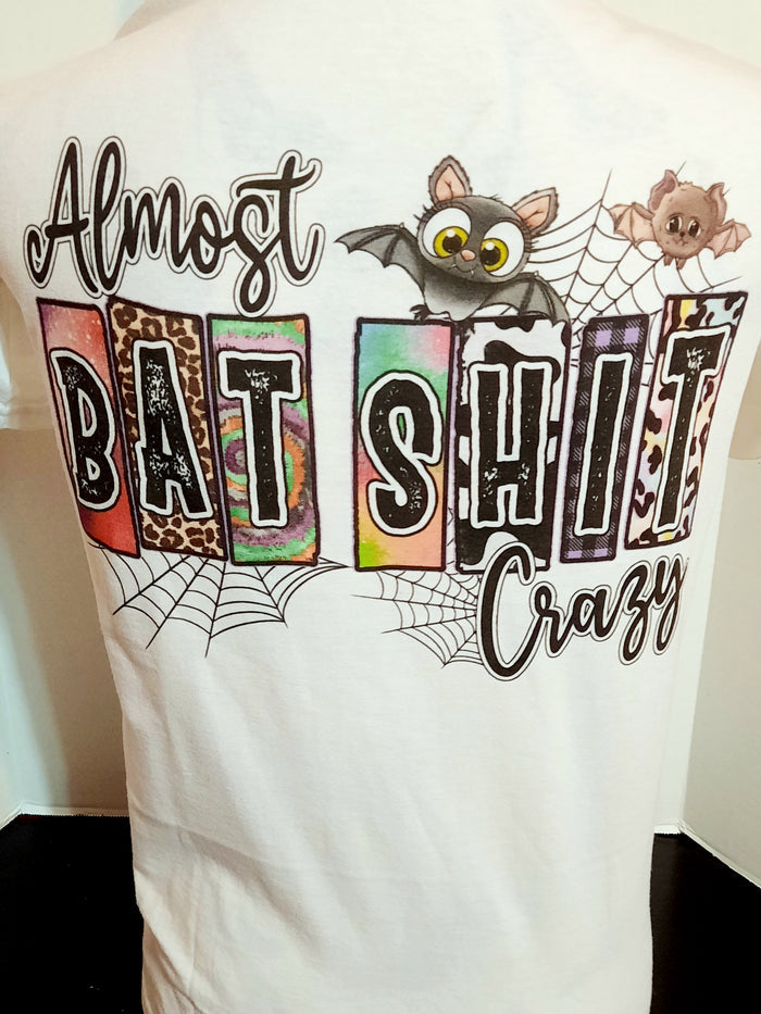 Bat shit crazy