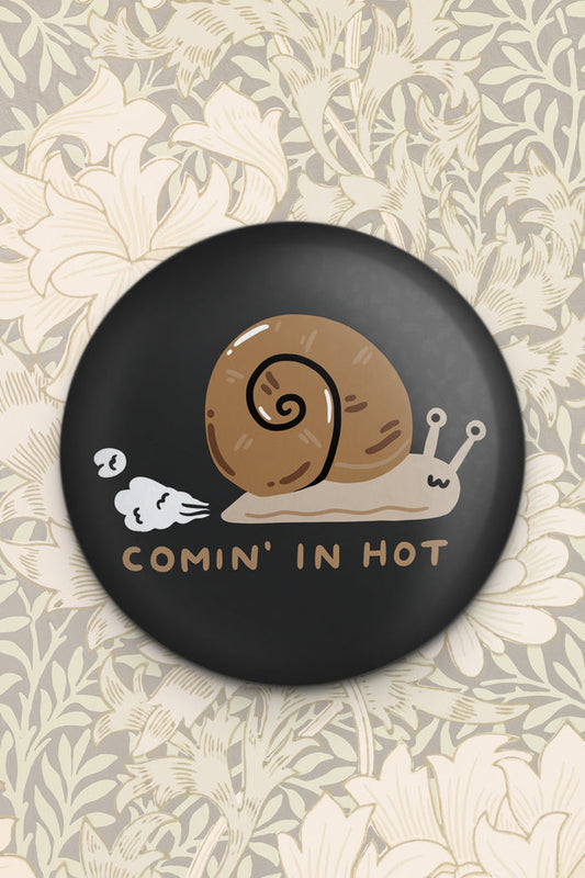 Comin' In Hot Magnet