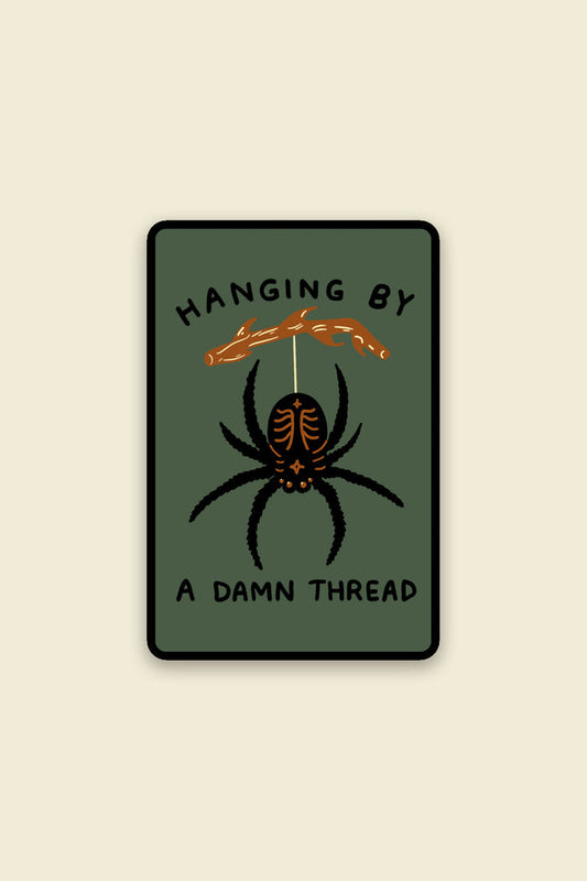 Hanging by a Thread Vinyl Sticker