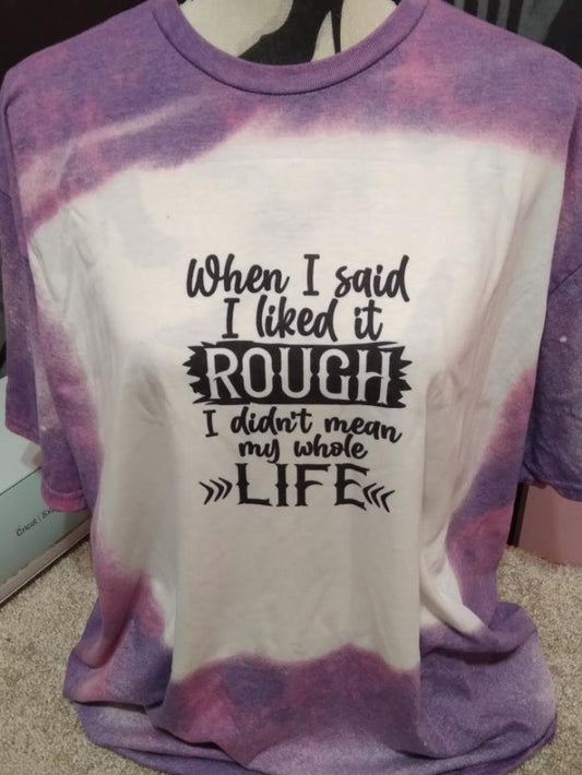 I like it rough