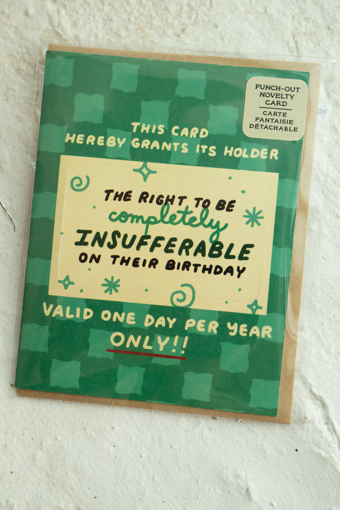 Insufferable Birthday - Punch-Out Novelty Card
