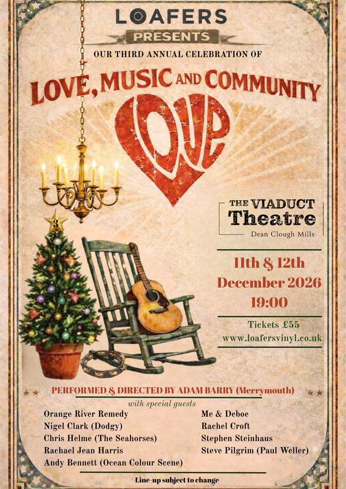 Loafers Presents Our Third Annual Celebration of Love, Music and Community Sat 12th Dec