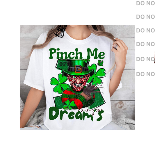 PINCH ME IN YOUR DREAMS
