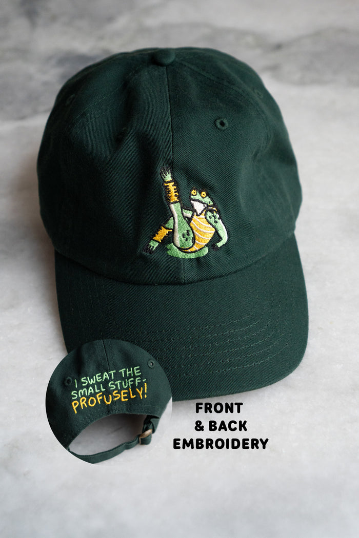 Sweat the Small Stuff Front & Back Dad Hat