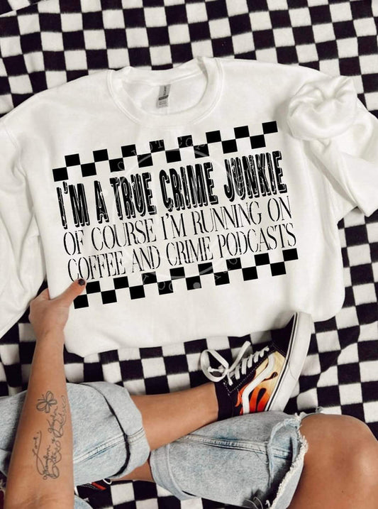 True crime  junkie #4